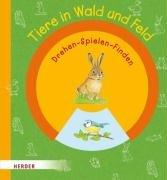 Drehen, Spielen, Finden: Tiere in Wald und Feld