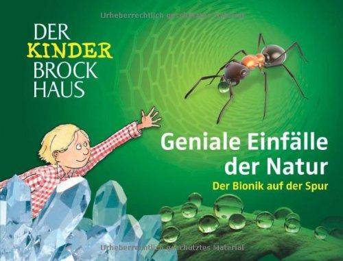 Der Kinder Brockhaus Geniale Einfälle der Natur: Der Bionik auf der Spur