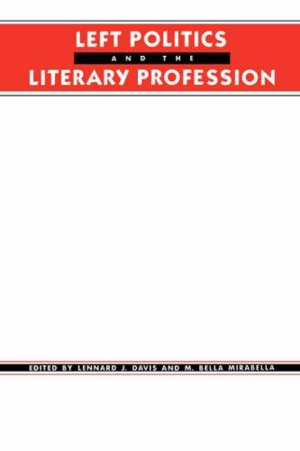 Davis, M: Left Politics & the Literary Profession (Paper) (Social Foundations of Aesthetic Forms)