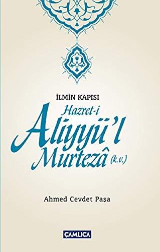 Hazret-i Aliyyül Murteza k.v.