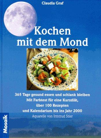 Kochen mit dem Mond