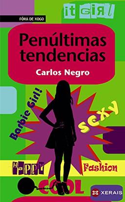 Penúltimas tendencias (INFANTIL E XUVENIL - FÓRA DE XOGO)