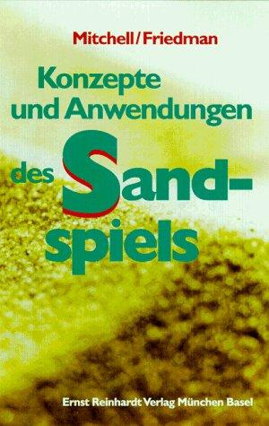 Konzepte und Anwendungen des Sandspiels