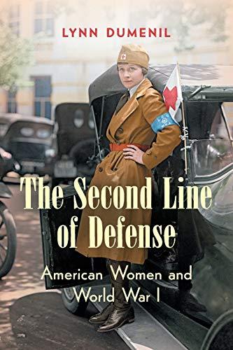 The Second Line of Defense: American Women and World War I