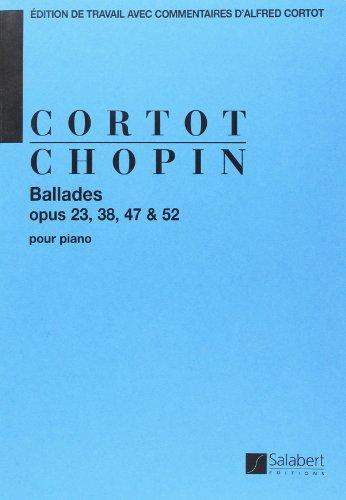 Ballades Op.23-38-47-52 (Cortot) - Piano