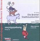 Die Bremer Stadtmusikanten / Rumpelstilzchen, 1 Audio-CD