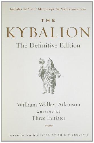 The Kybalion: The Definitive Edition