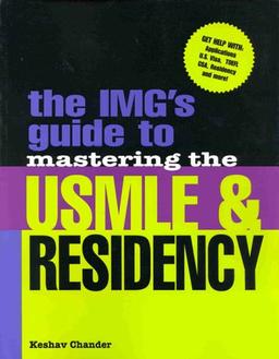 Mastering the OSCE and Csa: Residency for the International Medical Graduate