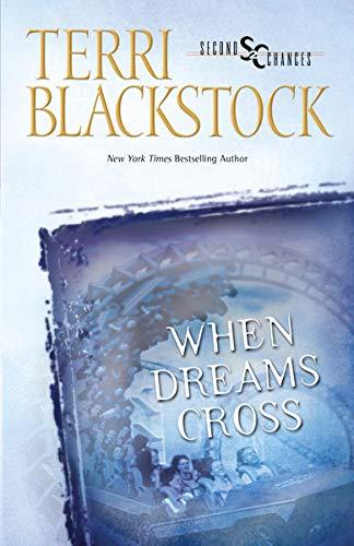 When Dreams Cross (Second Chances, Band 2)