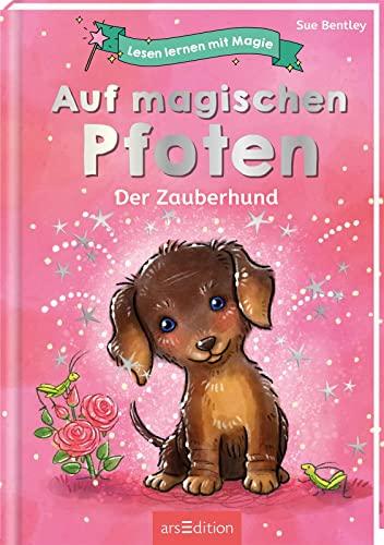 Lesen lernen mit Magie: Auf magischen Pfoten: Der Zauberhund | Zauberhafte Geschichte zum Lesenlernen | ab 6 Jahren