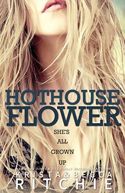 Hothouse Flower (Calloway Sisters, Band 2)