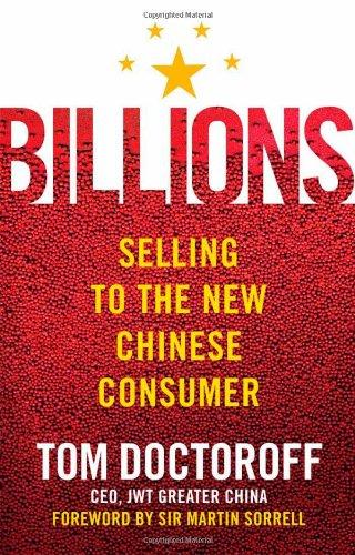 Billions. Selling to the New Chinese Consumer