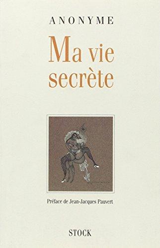 Ma vie secrète. Vol. 1