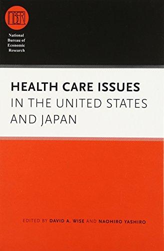 Health Care Issues in the United States And Japan (National Bureau of Economic Research Conference Report)