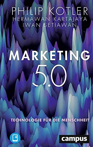 Marketing 5.0: Technologie für die Menschheit