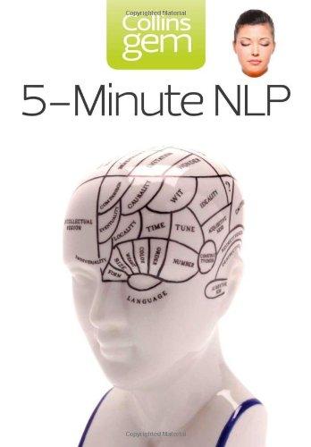 5-Minute NLP: Practise Positive Thinking Every Day (Collins Gem)