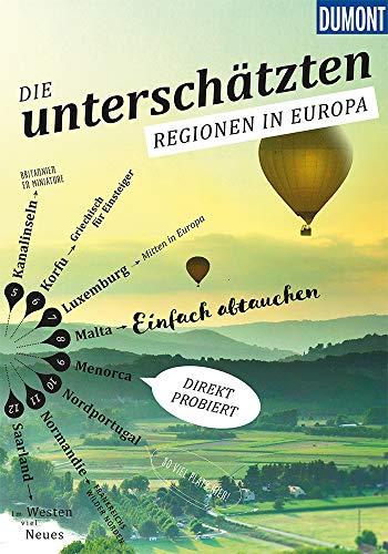 Die Unterschätzten Regionen in Europa (DuMont Bildband)