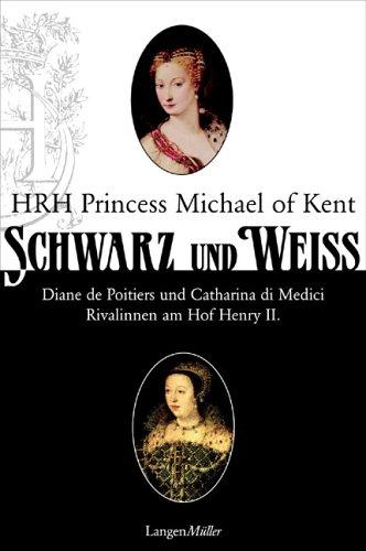 Schwarz und weiß: Diane de Portiers und Catharina di Medici. Rivalinnen am Hof Heinrichs II