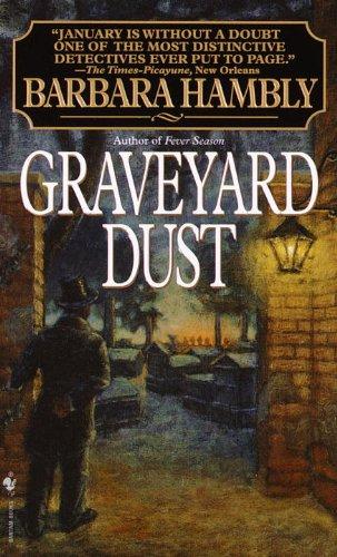 Graveyard Dust: A Novel of Suspense (Benjamin January, Band 3)