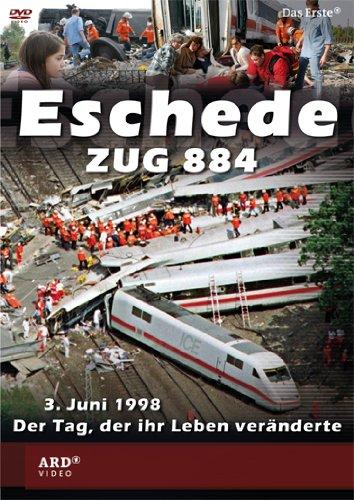 Eschede Zug 884 - Der Tag, der ihr Leben veränderte