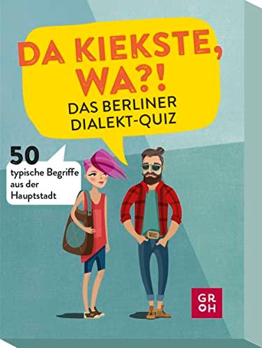 Da kiekste, wa?! Das Berliner Dialekt-Quiz: 50 typische Begriffe aus der Hauptstadt