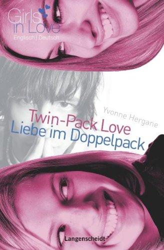 Twin-Pack Love - Liebe im Doppelpack (Girls in Love)