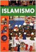 Islamismo (Atlanti universali Giunti)