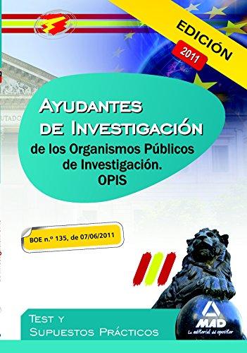 Ayudantes de Investigación, Organismos Públicos de Investigación. Test y supuestos prácticos