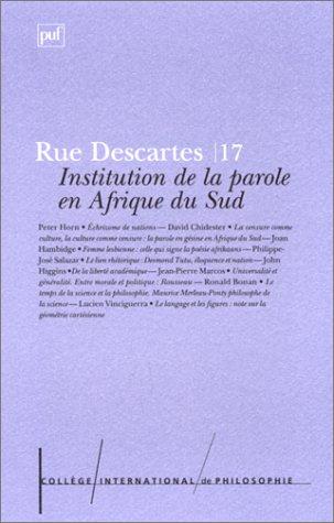 Rue Descartes, n° 17. Institution de la parole en Afrique du Sud