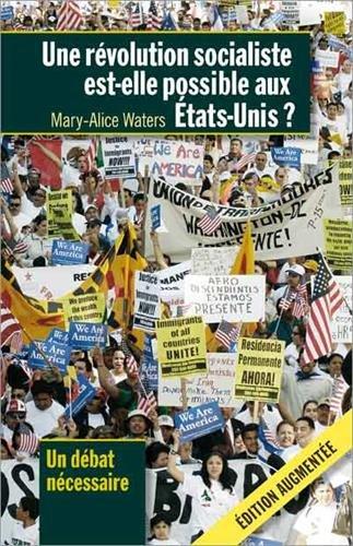 Une révolution socialiste est-elle possible aux Etats-Unis ? : un débat nécessaire