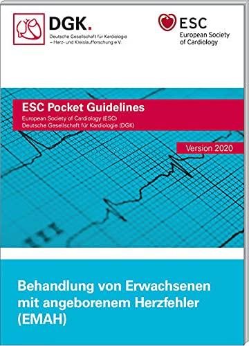 Behandlung von Erwachsenen mit angeborenem Herzfehler (EMAH) (ESC/DGK Pocket-Leitlinien)