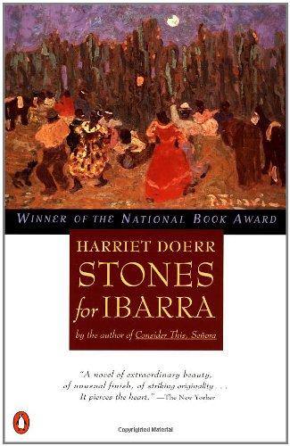 Stones for Ibarra (Penguin Contemporary American Fiction Series)