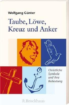 Taube, Löwe, Kreuz und Anker: Christliche Symbole und ihre Bedeutung