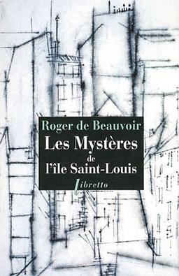 Les mystères de l'île Saint-Louis : chroniques de l'hôtel Pimodan