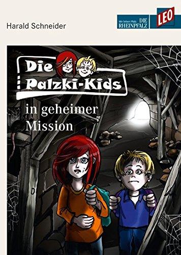 Die Palzki-Kids in geheimer Mission: Teil 2