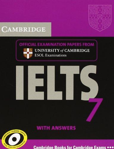 Cambridge IELTS 7: Examination Papers from University of Cambridge ESOL Examinations: English for Speakers of Other Languages (Cambridge Books for Cambridge Exams)