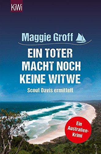 Ein Toter macht noch keine Witwe: Scout Davis ermittelt