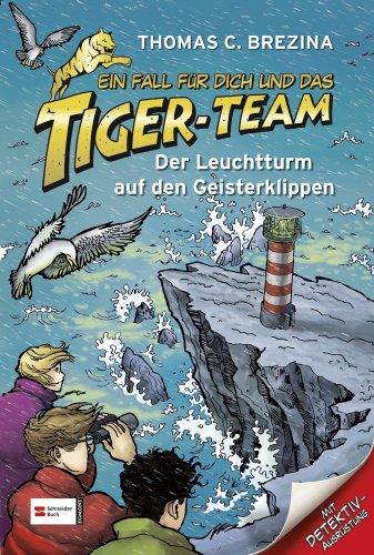 Ein Fall für dich und das Tiger-Team, Band 46: Der Leuchtturm auf den Geisterklippen