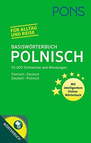 PONS Basiswörterbuch Polnisch: 50.000 Stichwörter und Wendungen. Polnisch-Deutsch / Deutsch-Polnisch