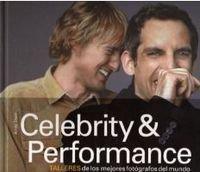 Celebrity & performance (Fuera de colección)