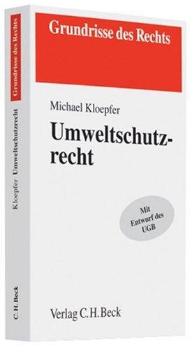 Umweltschutzrecht: Mit Entwurf des UGB