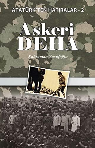 Askeri Deha - Ataturkten Hatiralar-2