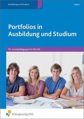 Portfolios in Ausbildung und Studium für sozialpädagogische Berufe