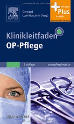 Klinikleitfaden OP-Pflege: mit www.pflegeheute.de-Zugang