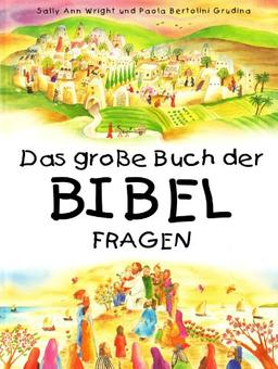 Das große Buch der Bibelfragen