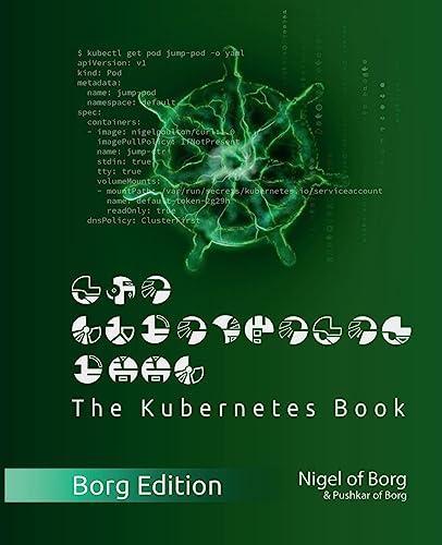 The Kubernetes Book: Borg Collector's Edition