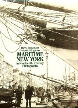 Maritime New York in Nineteenth-Century Photographs