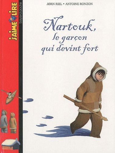 Nartouk, le garçon qui devint fort