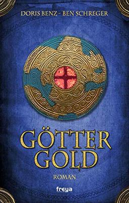 Göttergold: Roman