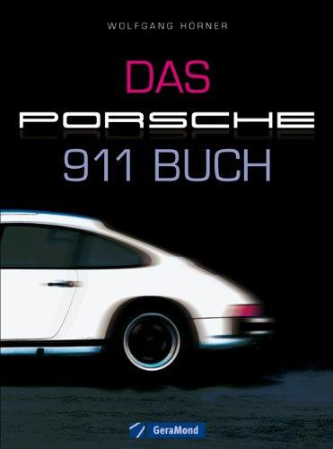 Das Porsche 911 Buch: Die Sportwagen Ikone wird 50 - mit vielen Hintergrund Informationen zum Auto und bisher unbekannten Facetten auf 144 Seiten inkl. ca. 200 Abbildungen